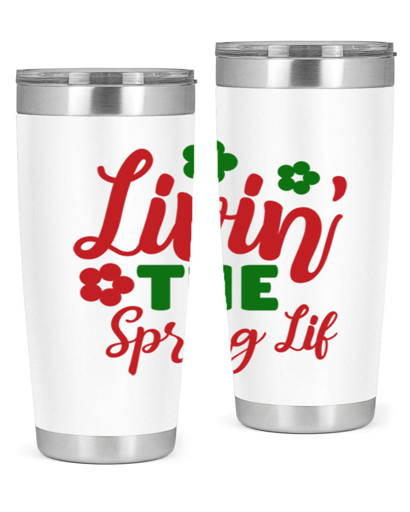 Livin the Spring Lif 317#- spring- Tumbler
