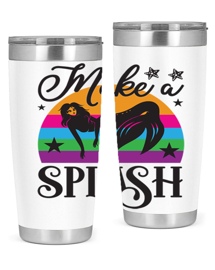 Make a splash 313#- mermaid- Tumbler