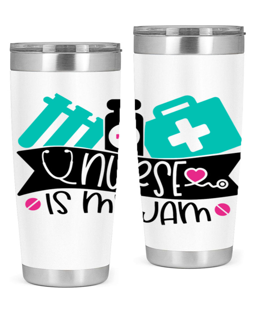 Nurse Is My Jam Style Style 110#- nurse- tumbler