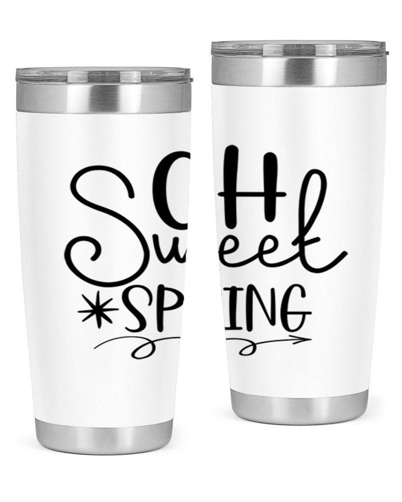 Oh Sweet Spring 372#- spring- Tumbler