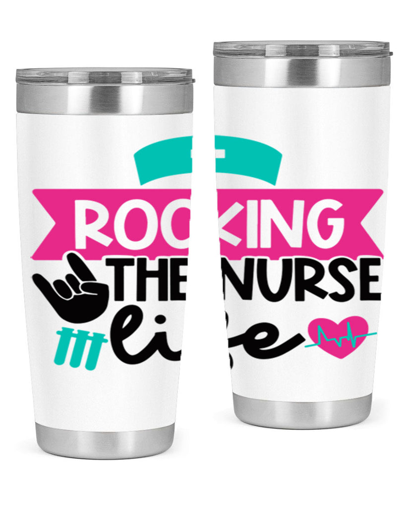 Rocking The Nurse Life Style Style 54#- nurse- tumbler