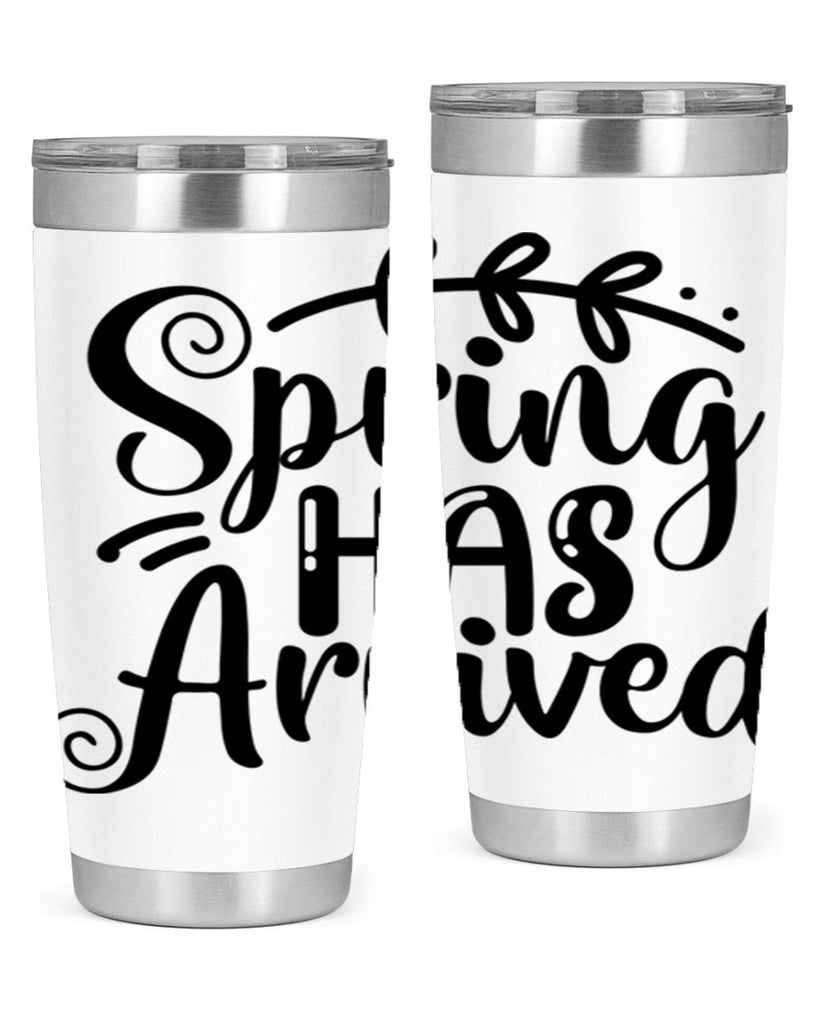 SPRING HAS ARRIVED  488#- spring- Tumbler