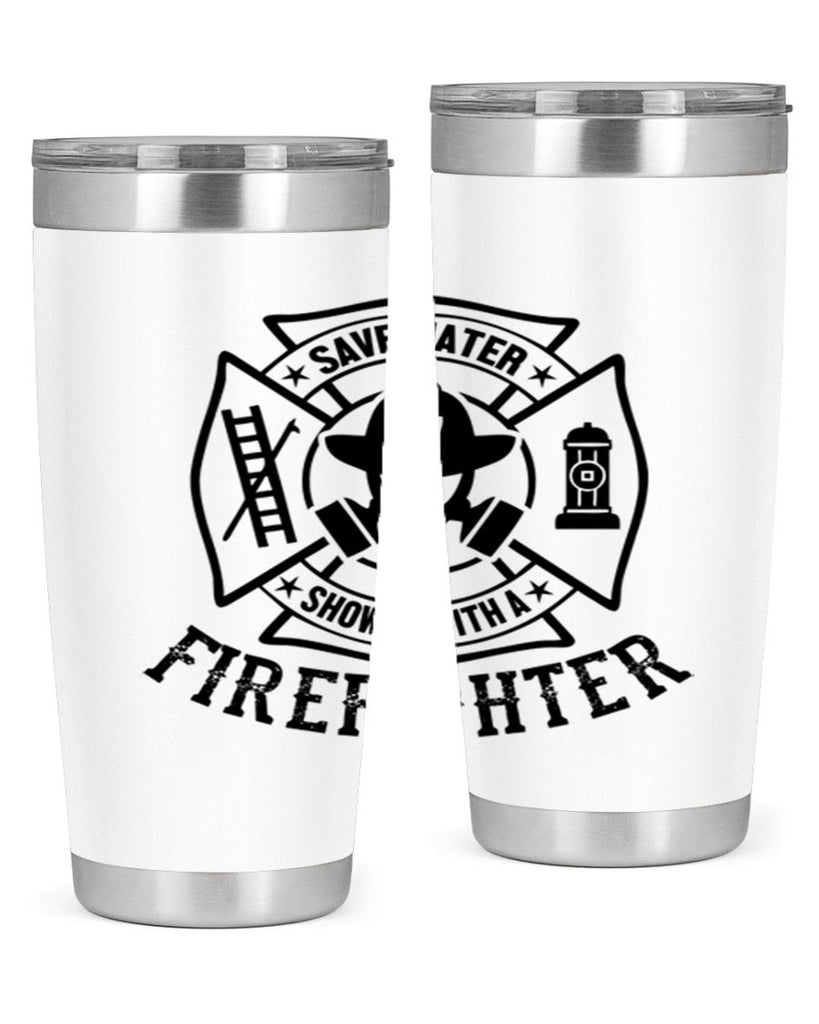 Save water Style 34#- fire fighter- tumbler