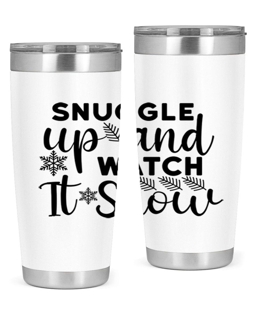 Snuggle Up And Watch It 390#- winter- Tumbler