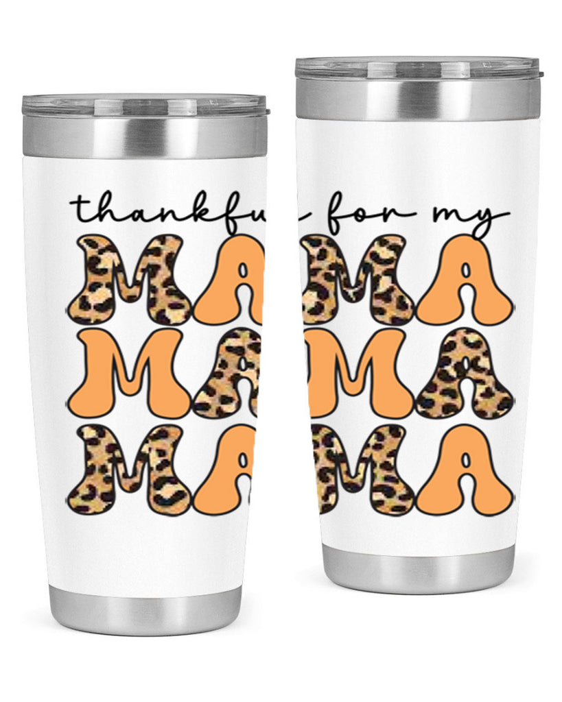 Thankful for my mama 601#- fall- Tumbler