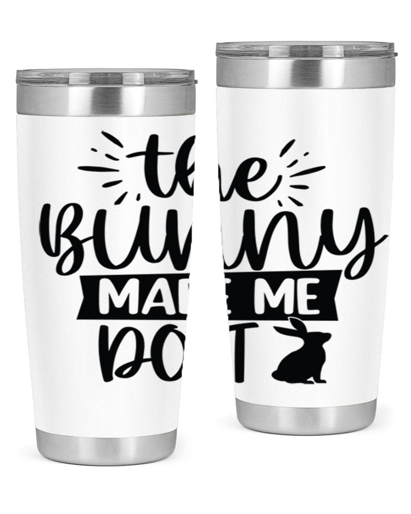 The bunny made me do 544#- spring- Tumbler