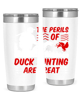 The perils of duck hunting are great Style 14#- duck- Tumbler