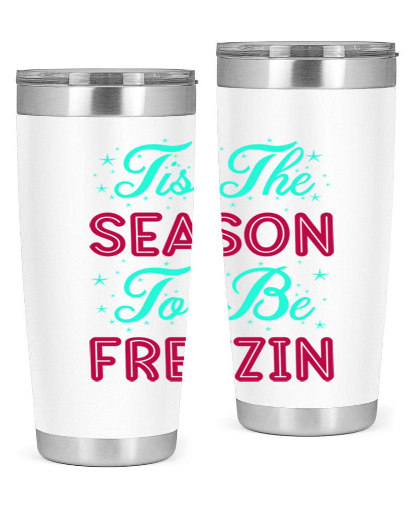 Tis The Season To Be 421#- winter- Tumbler