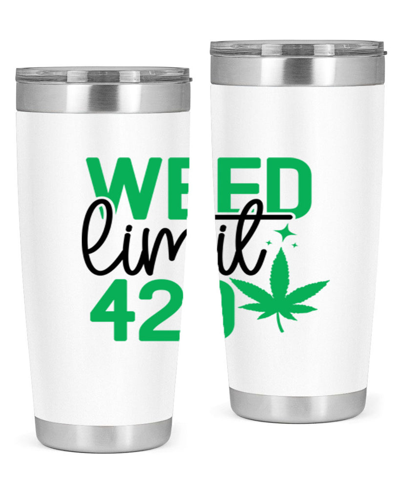 Weed Limit 420 294#- marijuana- Tumbler