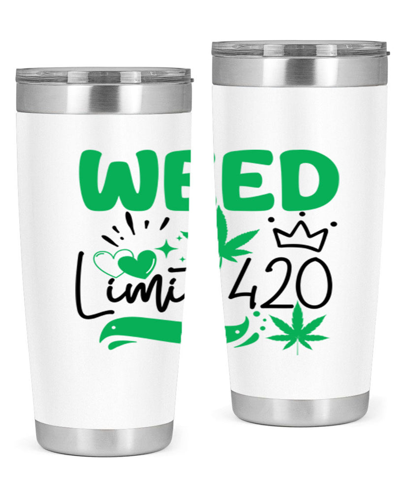 Weed Limit 420 295#- marijuana- Tumbler