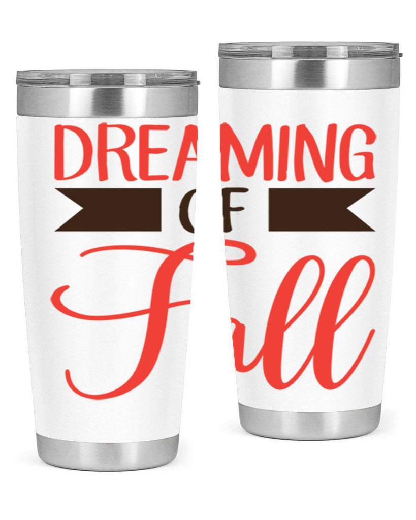 dreaming of fall 72#- fall- Tumbler