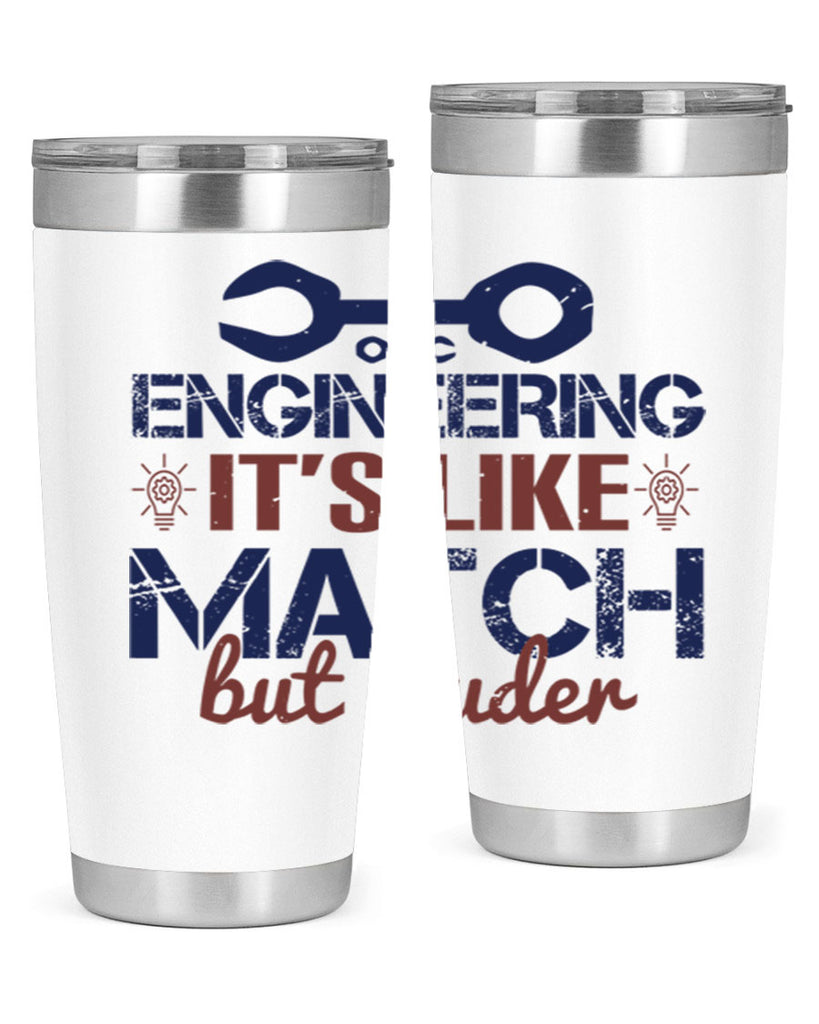 engineering its like match but louder Style 59#- engineer- tumbler