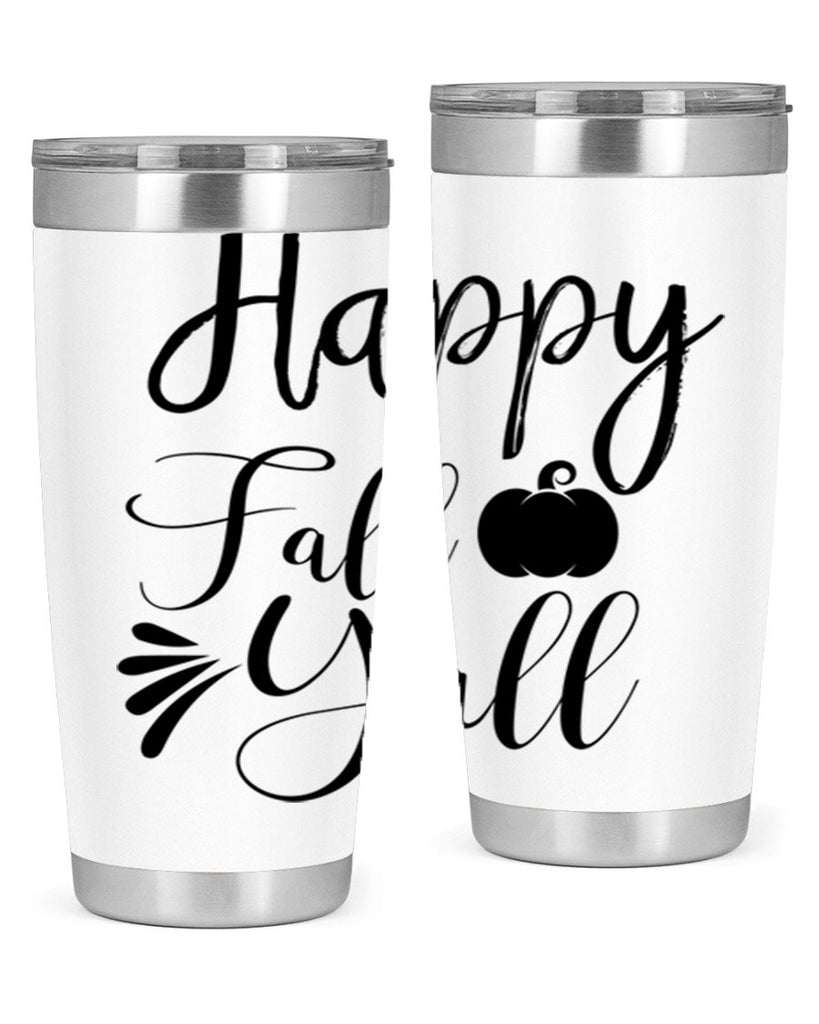 happy fall yall 231#- fall- Tumbler