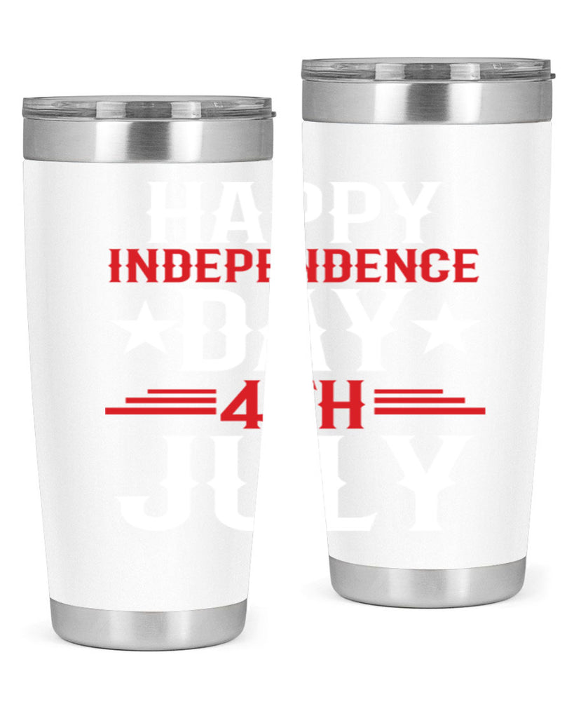 happy independence day th july Style 104#- Fourt Of July- Tumbler