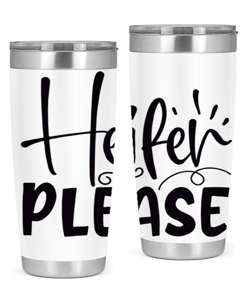 heifer please 91#- kitchen- Tumbler