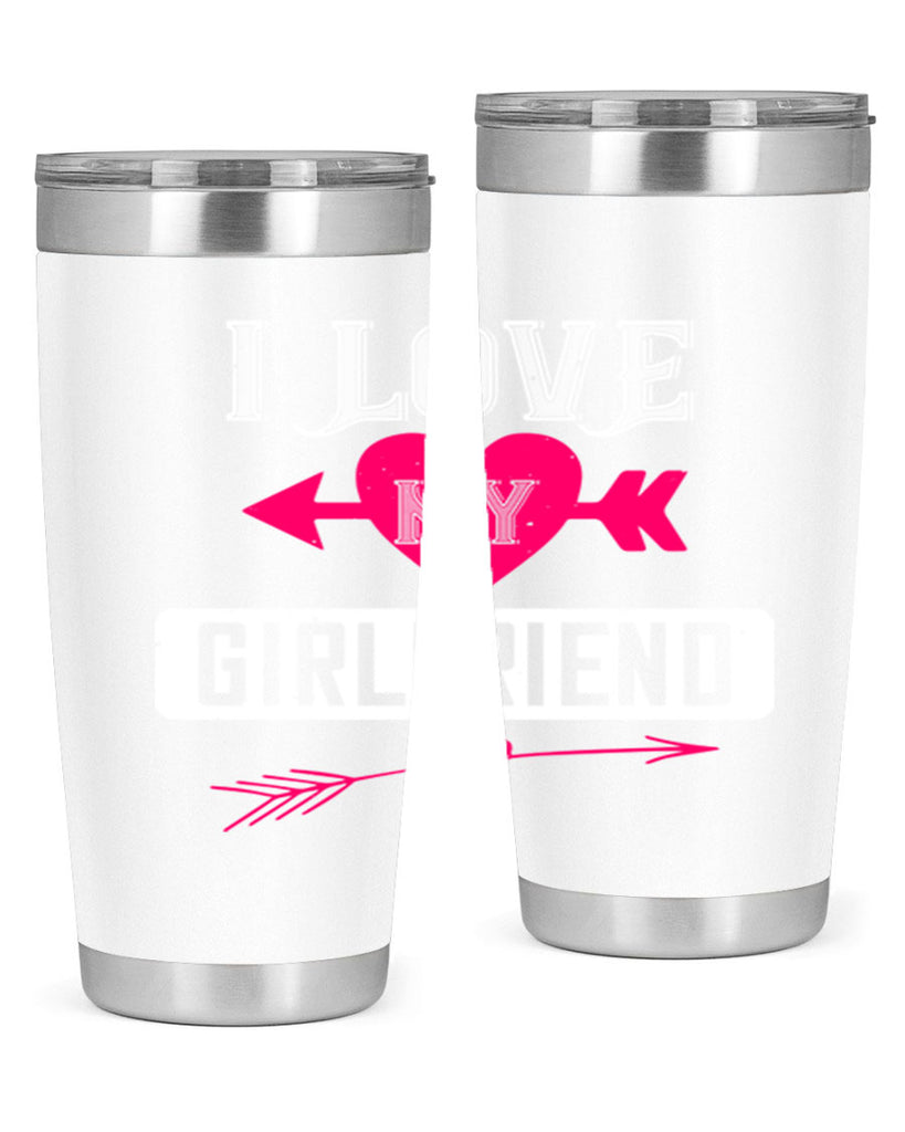 i love my girlfriend 54#- valentines day- Tumbler