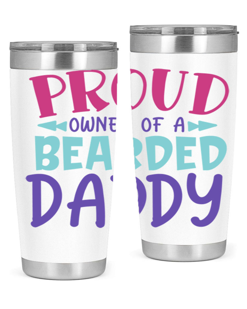 proud owner of a bearded daddy Style 202#- baby- tumbler