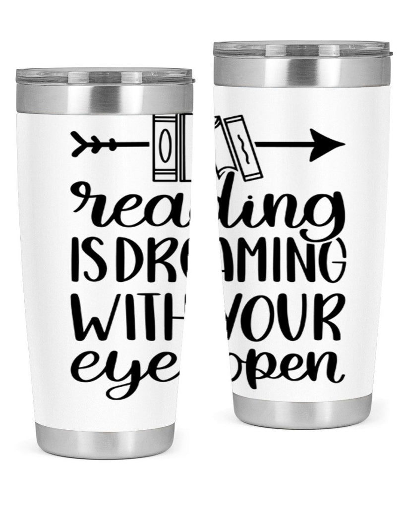 reading is dreaming with your eyes open 31#- reading- Tumbler