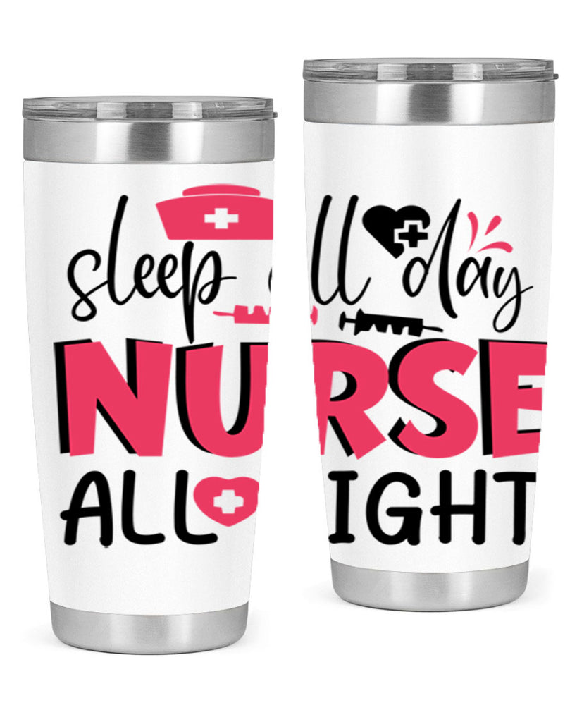 sleep all day nurse all night Style Style 35#- nurse- tumbler
