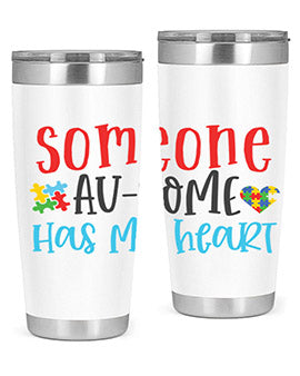 someone ausome has my heart Style 40#- autism- Tumbler