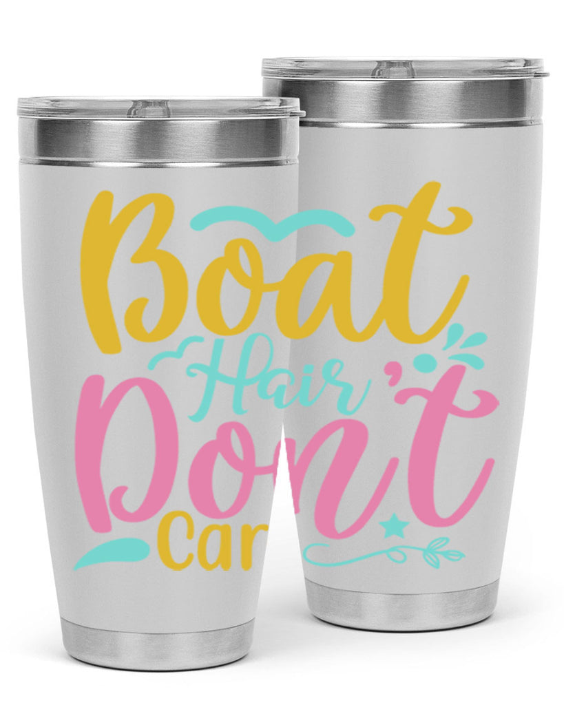 BOAT HAIR DONT CARE Style 68#- summer- Tumbler