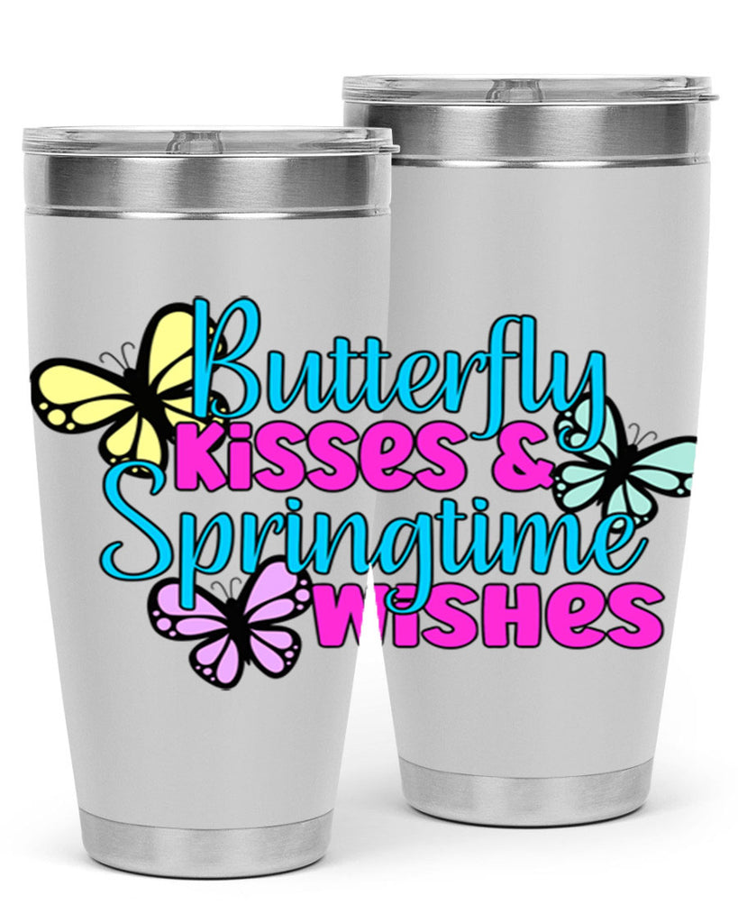 Butterfly kisses & springtime wishes95#- spring- Tumbler