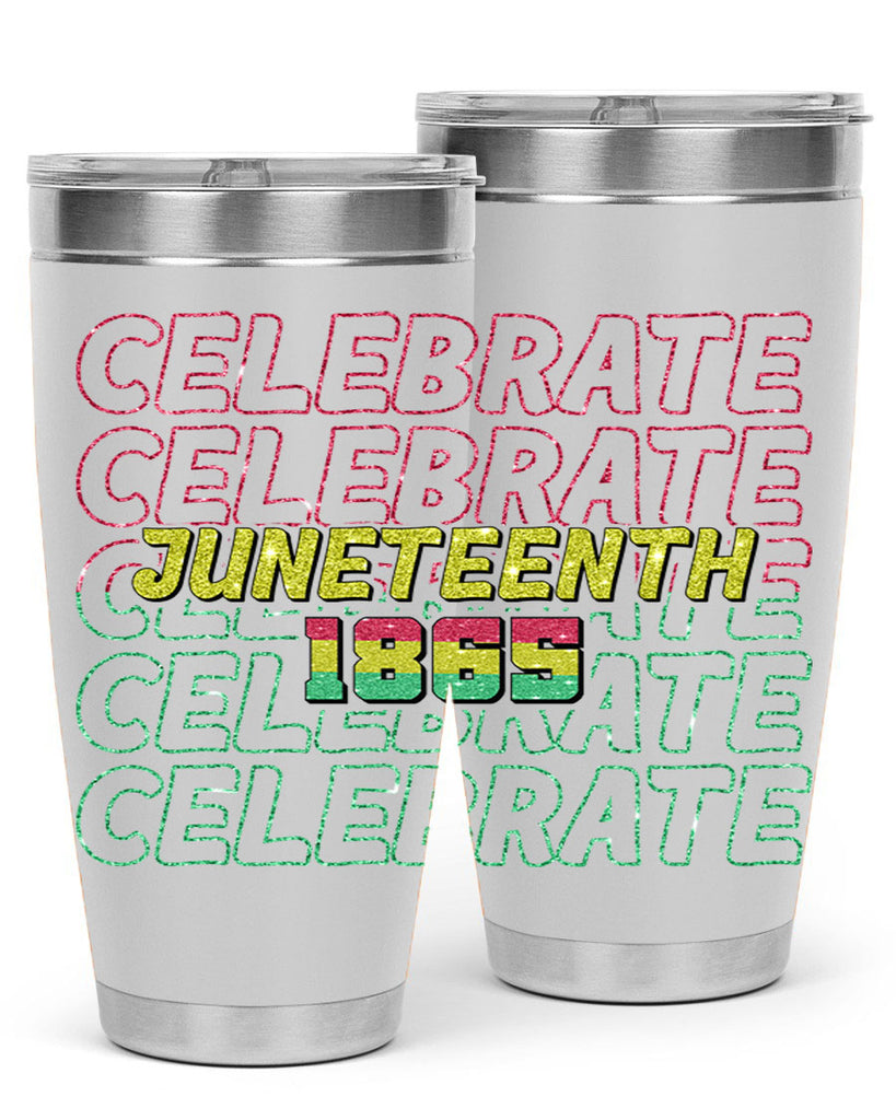 Celabrate Juneteenth Since 1865 Png 18#- Juneteenth- tumbler