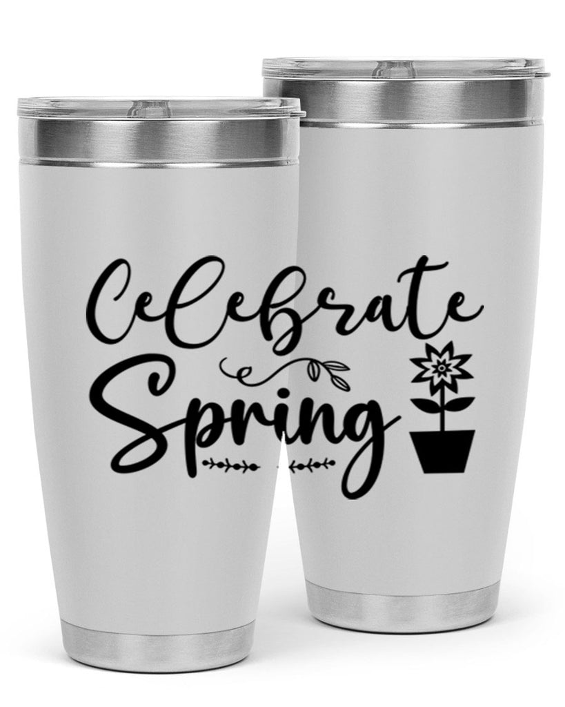 Celebrate Spring 101#- spring- Tumbler