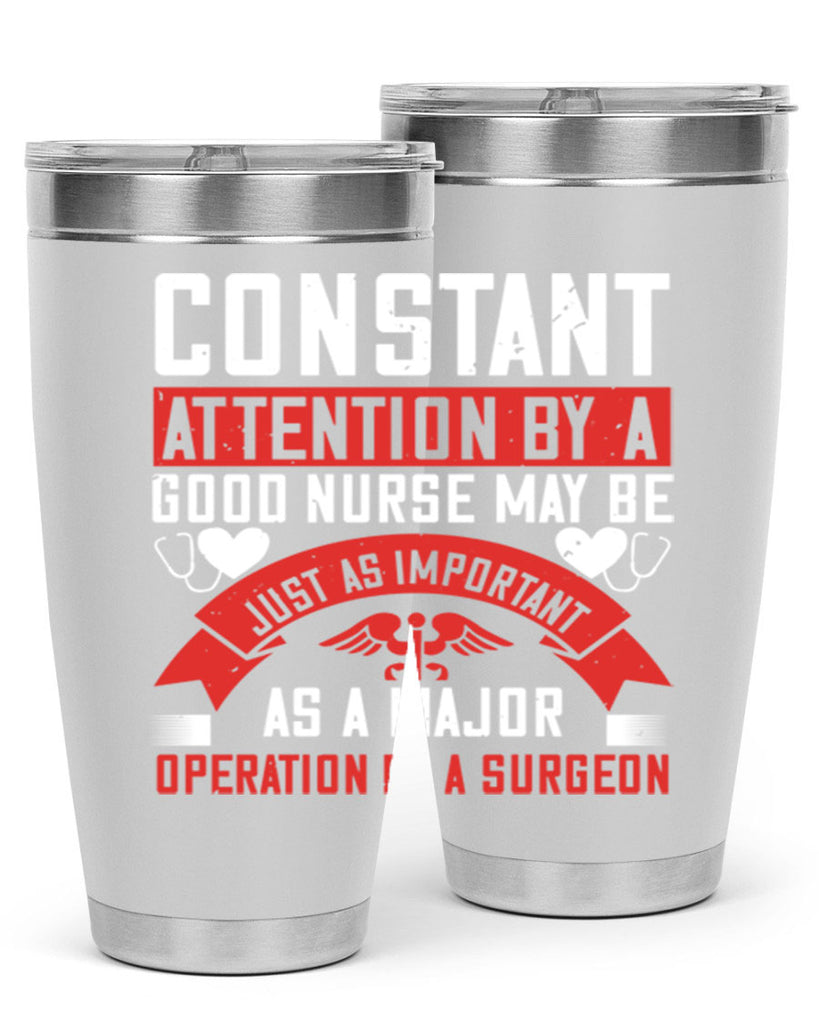 Constant attention by a good nurse may Style 408#- nurse- tumbler