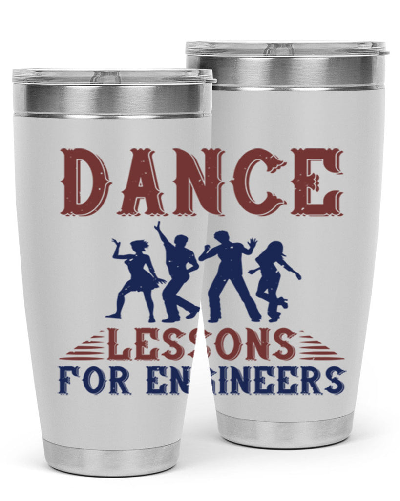 DANCE LESSONS FOR ENGINEERS Style 23#- engineer- tumbler