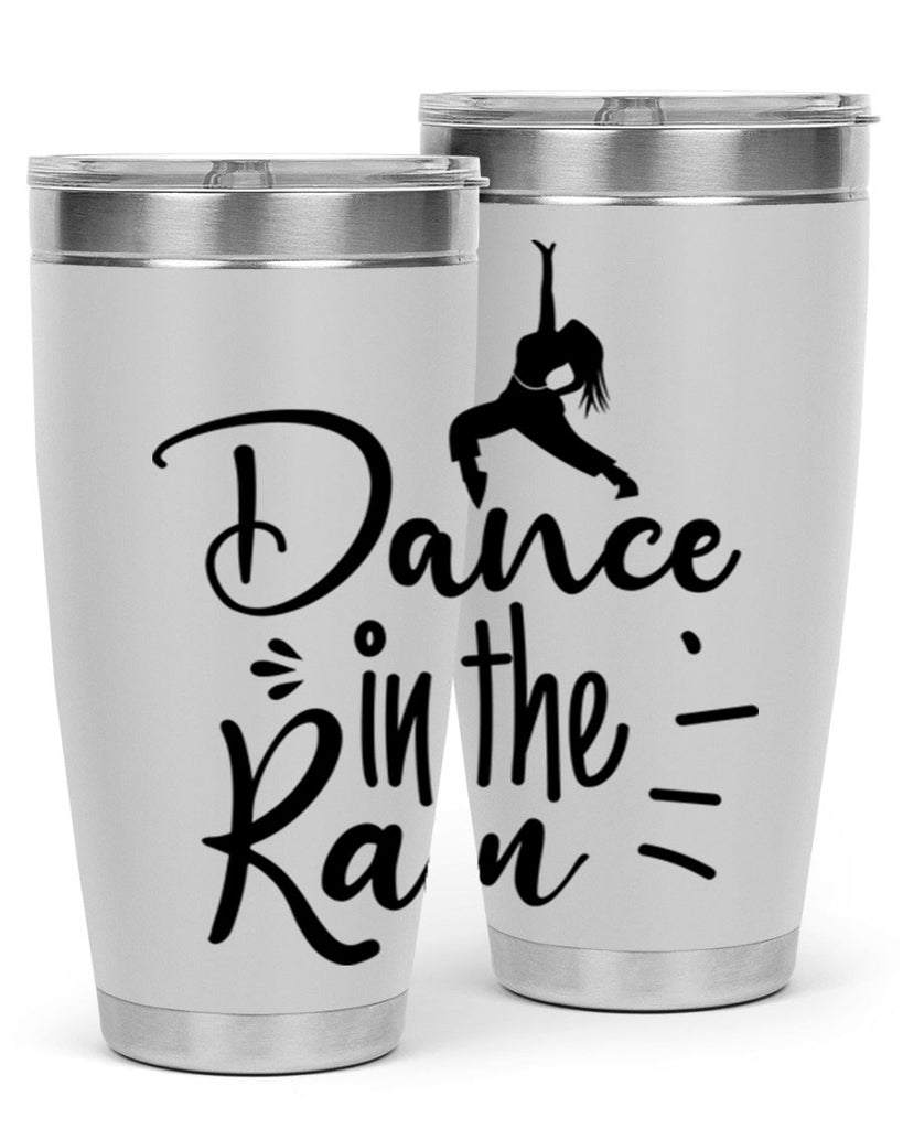 DANCE in the RAIN  120#- spring- Tumbler