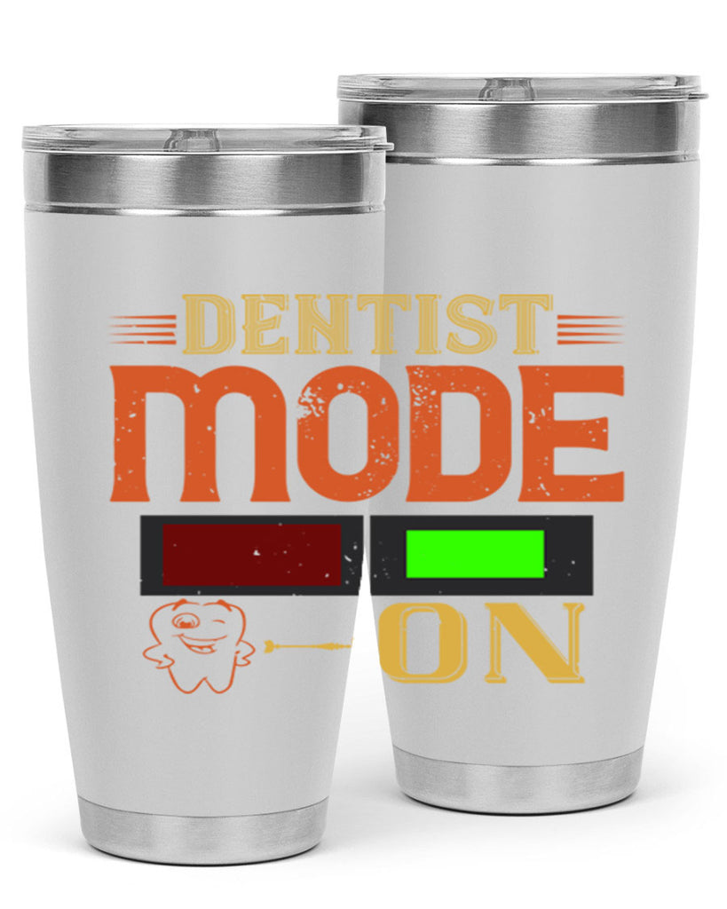 Dentist mode on Style 44#- dentist- tumbler