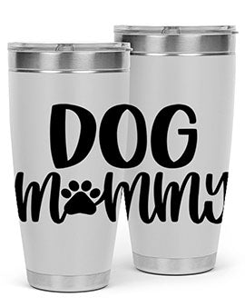 Dog Mommy Style 24#- dog- Tumbler