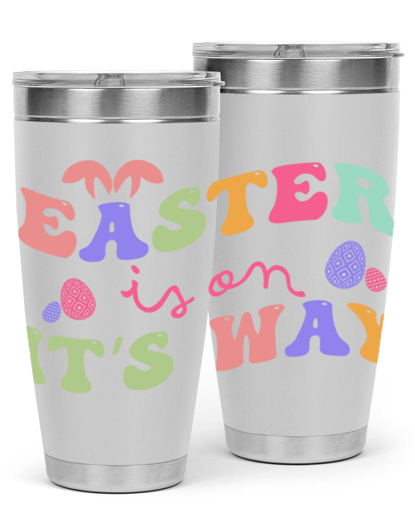 Easter is on it's way128#- spring- Tumbler