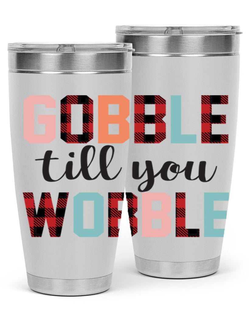Gobble Till You Wobble 203#- fall- Tumbler