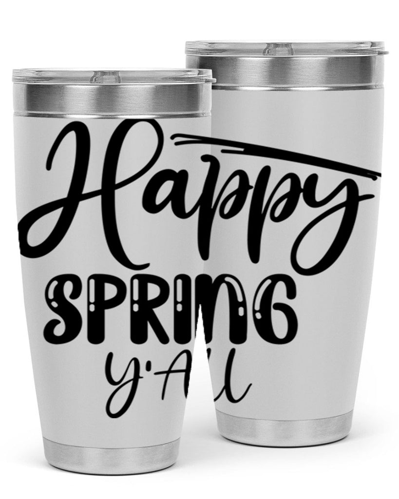 HAPPY SPRING YALL  179#- spring- Tumbler
