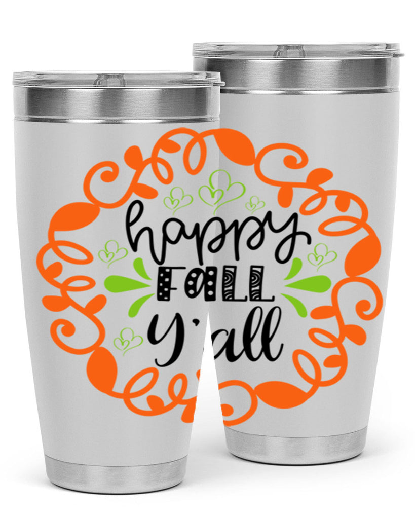 Happy Fall Y all 227#- fall- Tumbler
