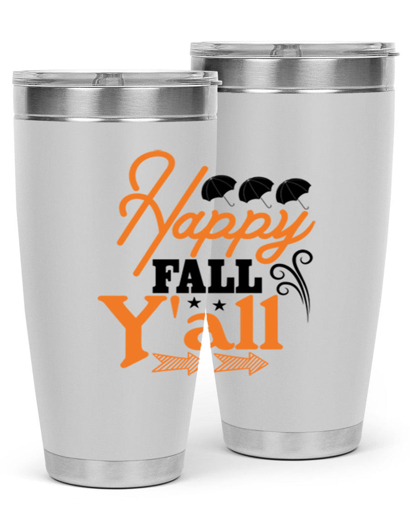 Happy Fall Yall 234#- fall- Tumbler