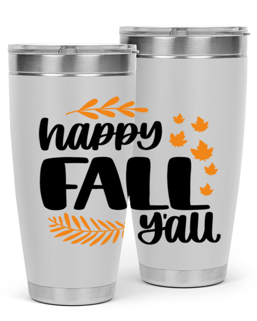 Happy Fall Yall 490#- fall- Tumbler