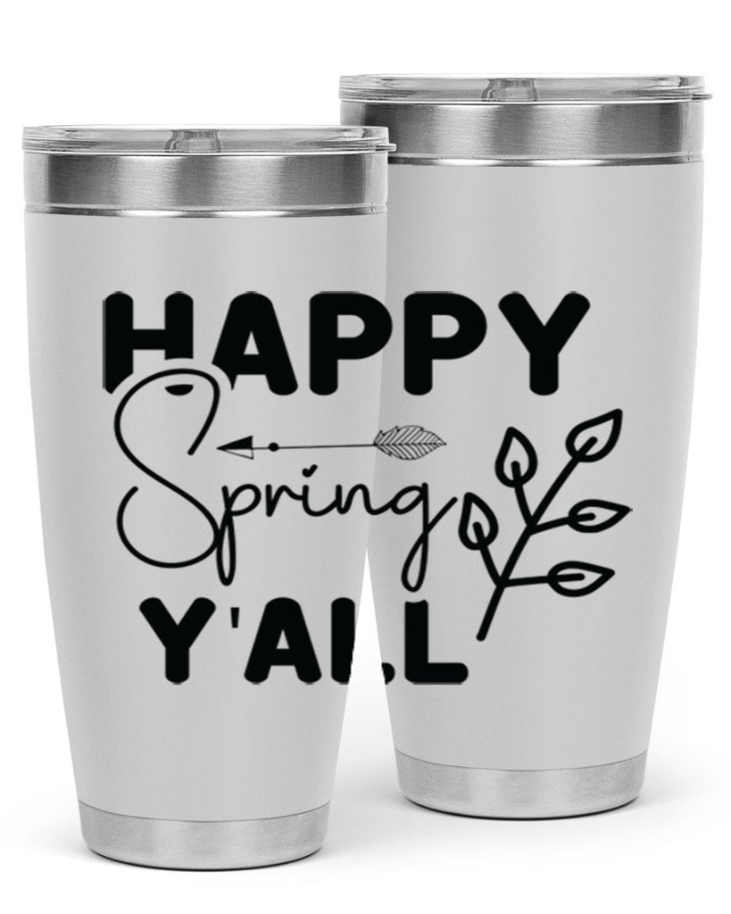 Happy Spring Yall 170#- spring- Tumbler