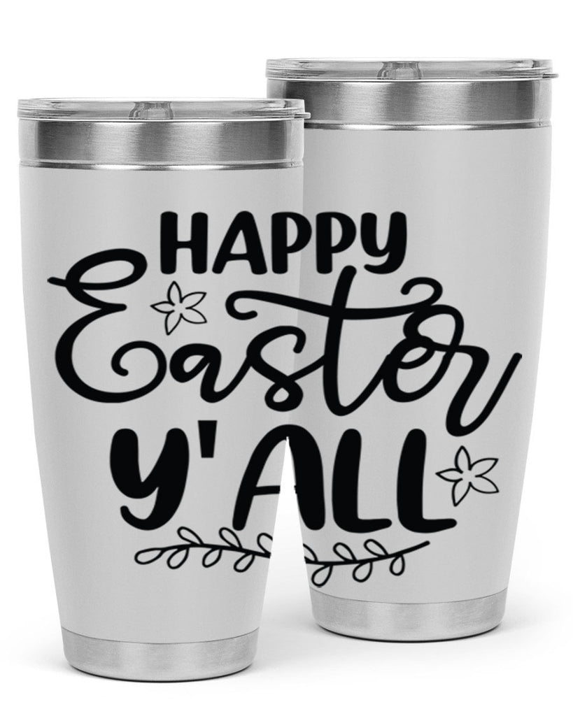 Happy easter yall  177#- spring- Tumbler