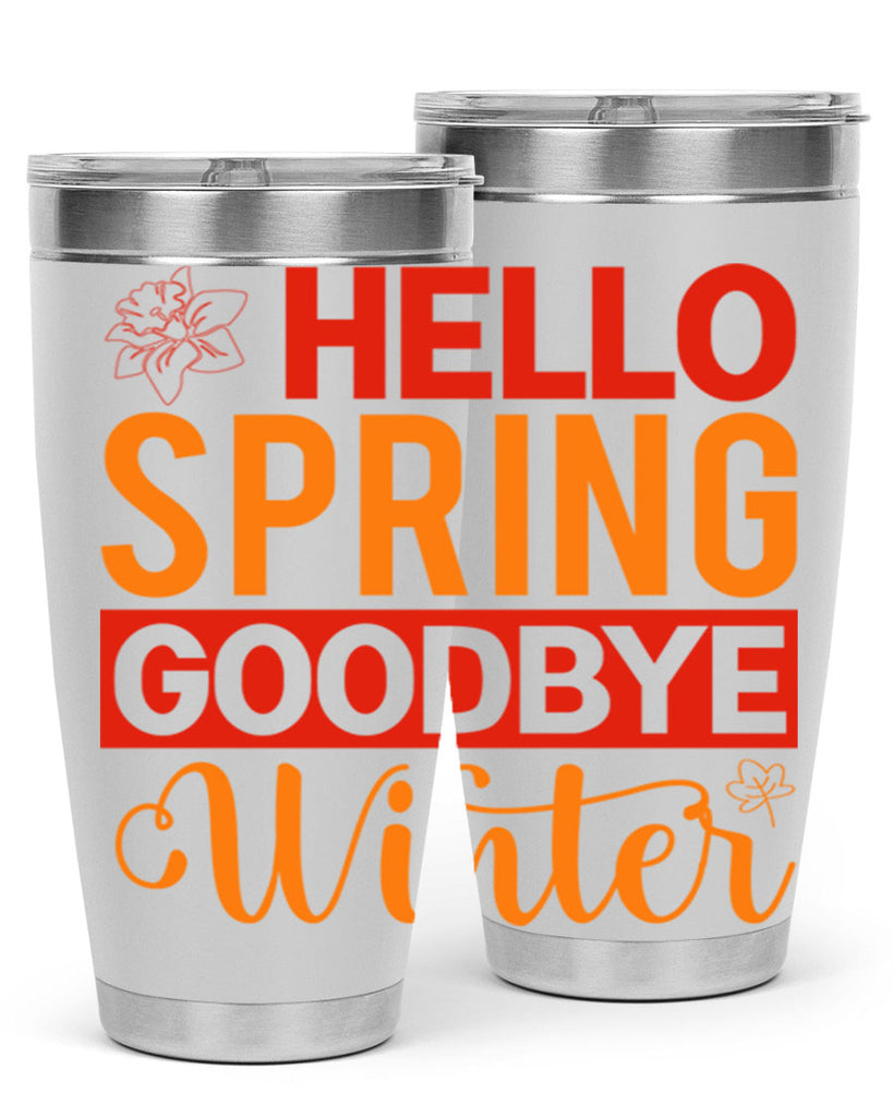 Hello spring goodbye winter 197#- spring- Tumbler
