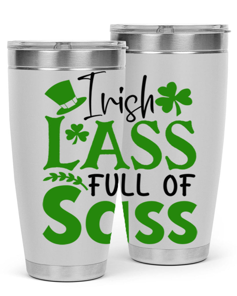 Irish Lass Full Of Sass Style 155#- St Patricks Day- Tumbler
