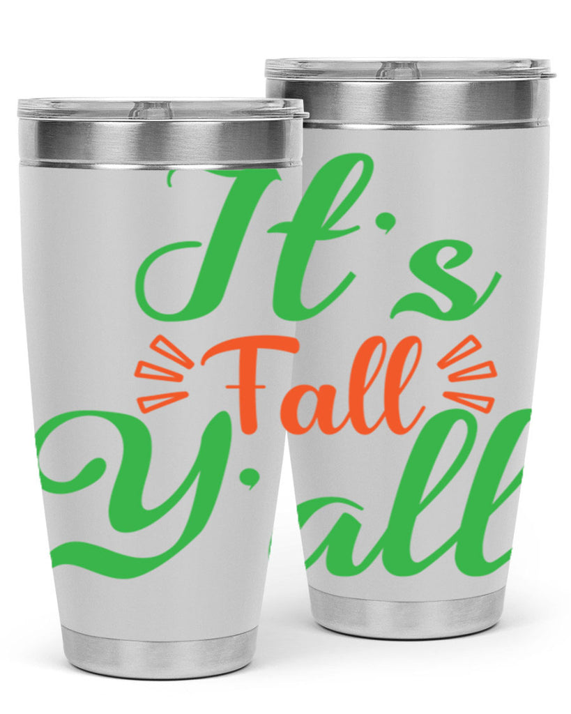 It s Fall Y All 367#- fall- Tumbler