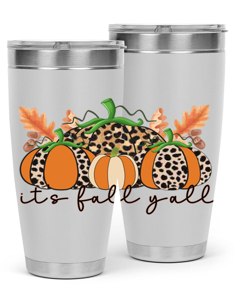 Its FALL Yall 372#- fall- Tumbler