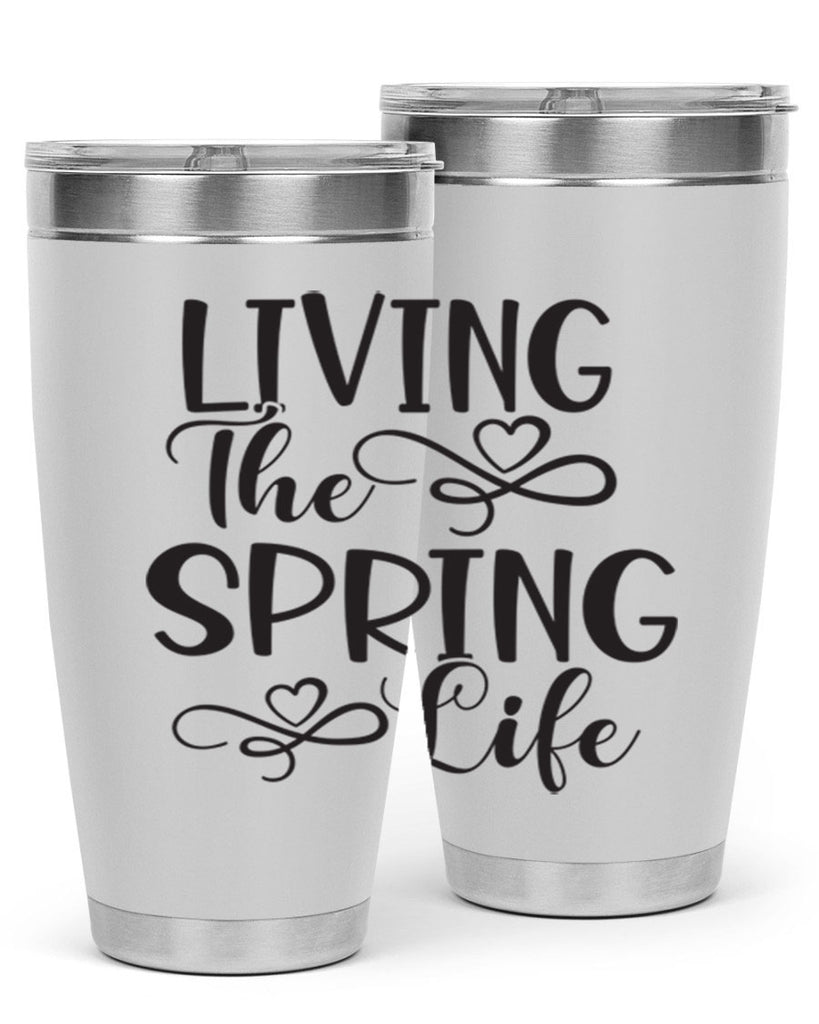Living the spring life323#- spring- Tumbler