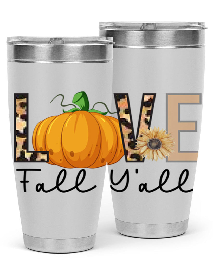 Love FALL YAll 410#- fall- Tumbler