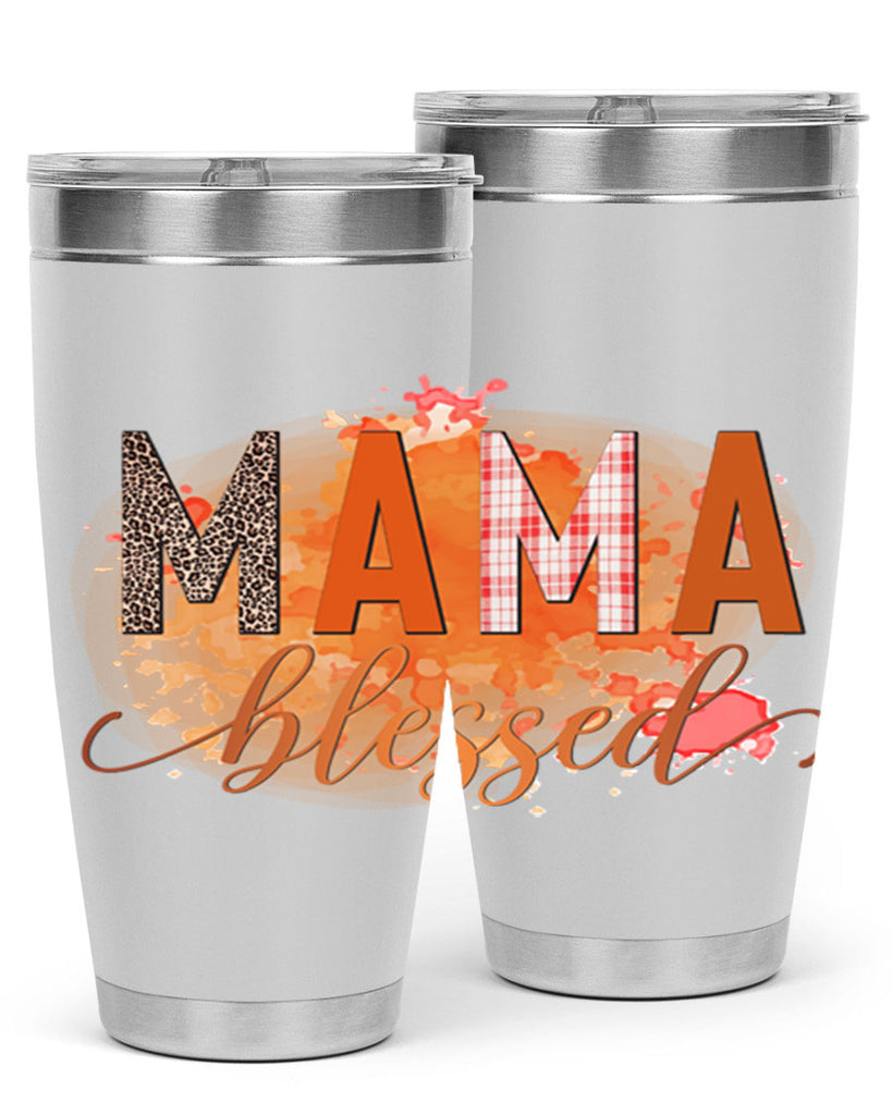 Mama Blessed 418#- fall- Tumbler