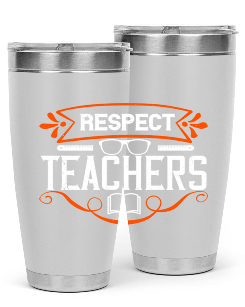 Respect Teachers Style 23#- teacher- tumbler