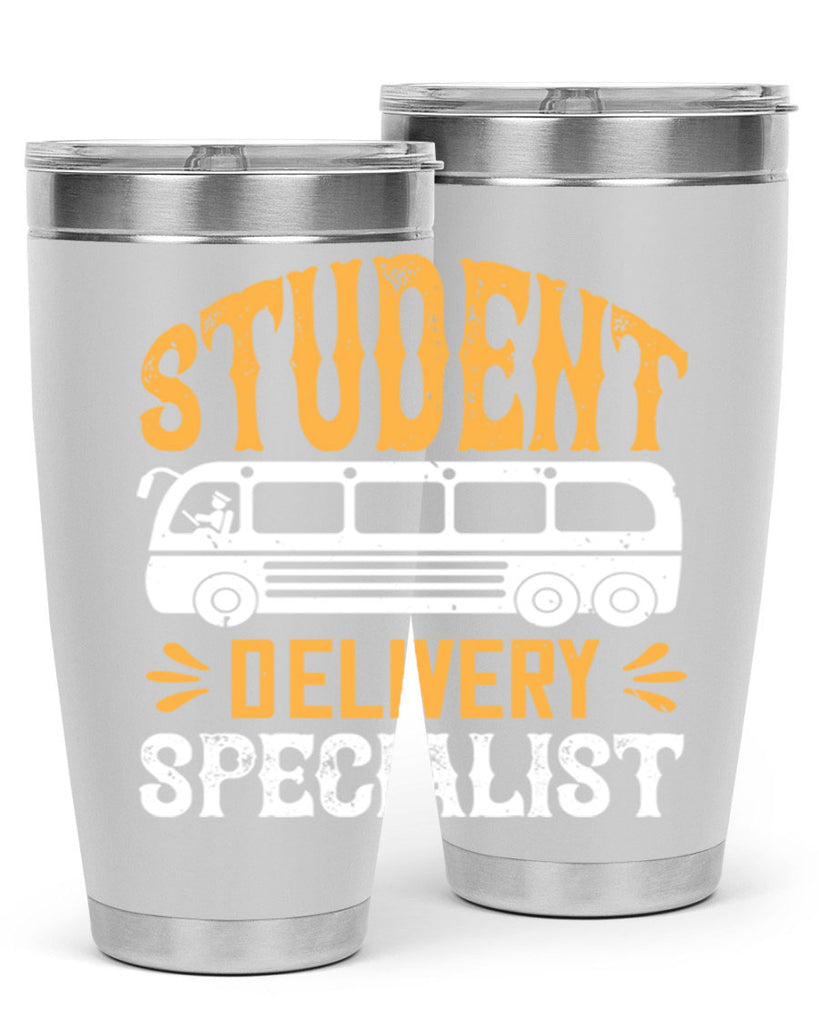 STUDENT DELIVERY SPECIALIST Style 16#- bus driver- tumbler